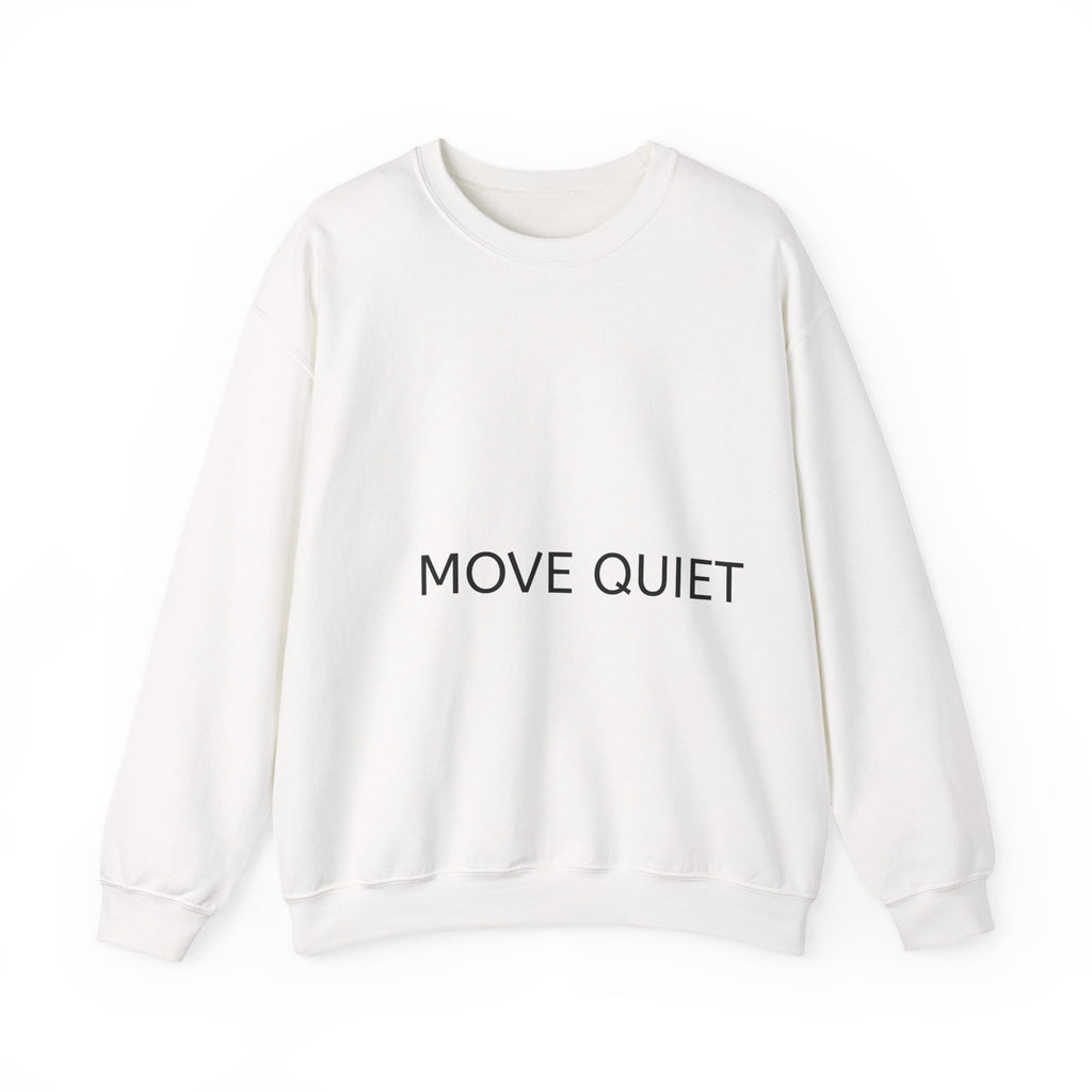 Move Quietly Crewneck