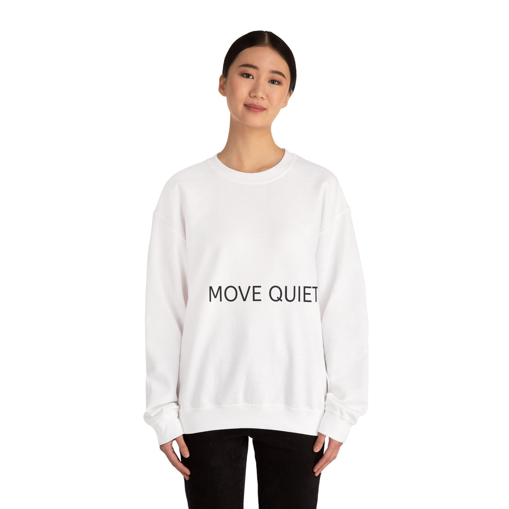 Move Quietly Crewneck